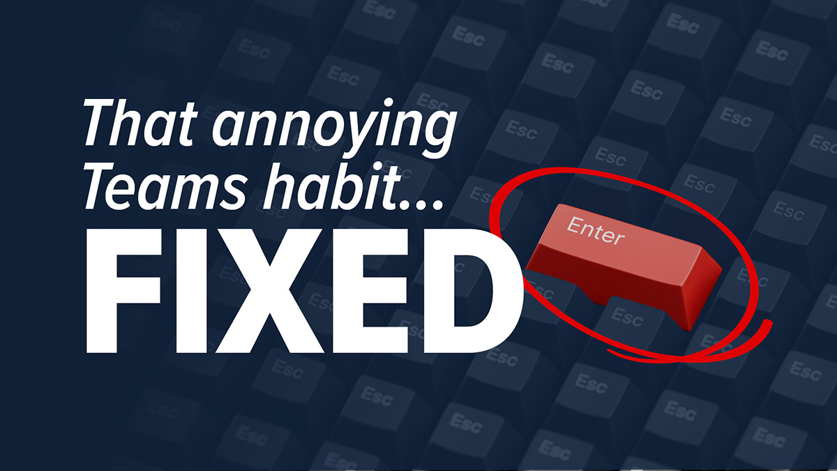 Microsoft finally fixes these frustrating Teams issues